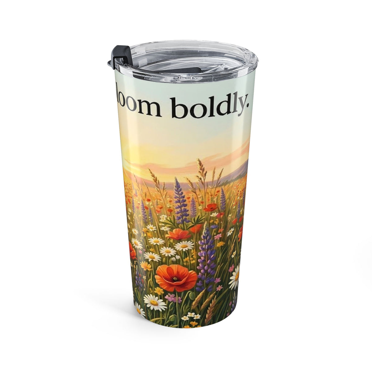 Wildflower Sunrise Nature Quote 20oz Insulated Tumbler