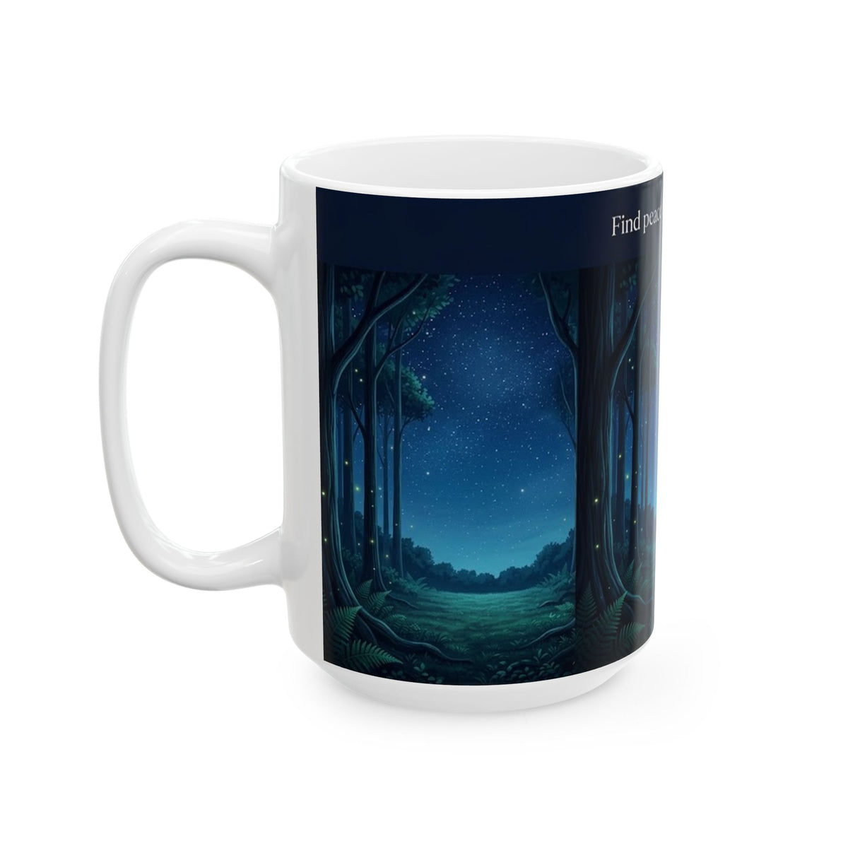 Moonlit Forest Nature Quote Ceramic Mug