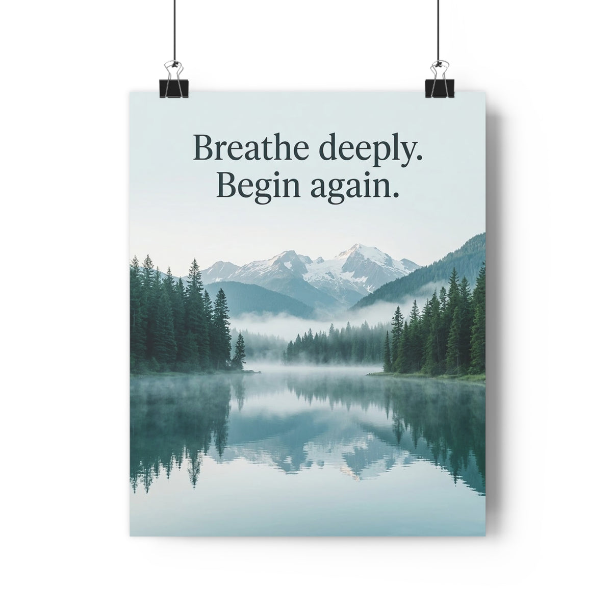 Mountain Lake Nature Quote 16" x 20" Fine Art Paper Poster