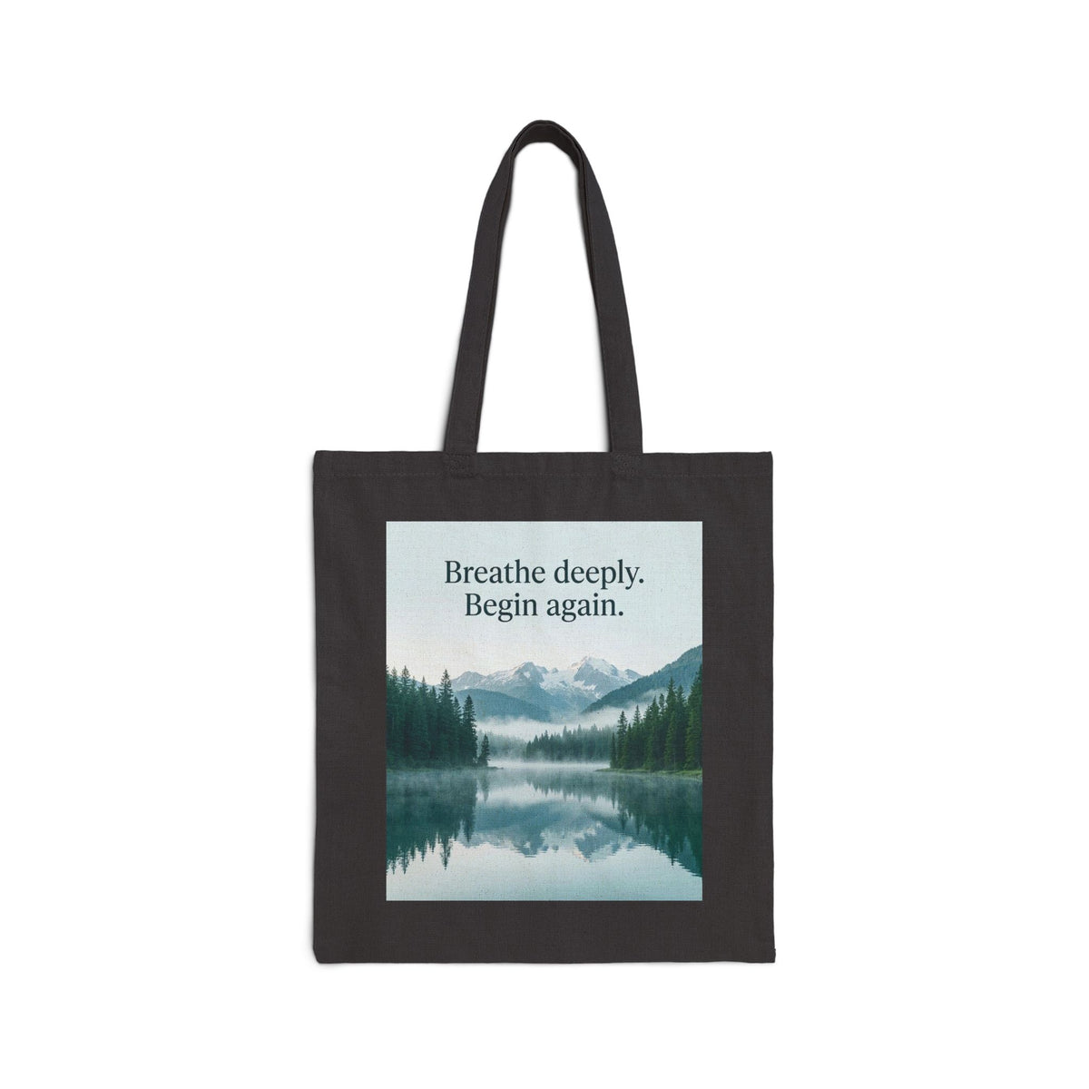 Mountain Lake Nature Quote Cotton Canvas Tote Bag