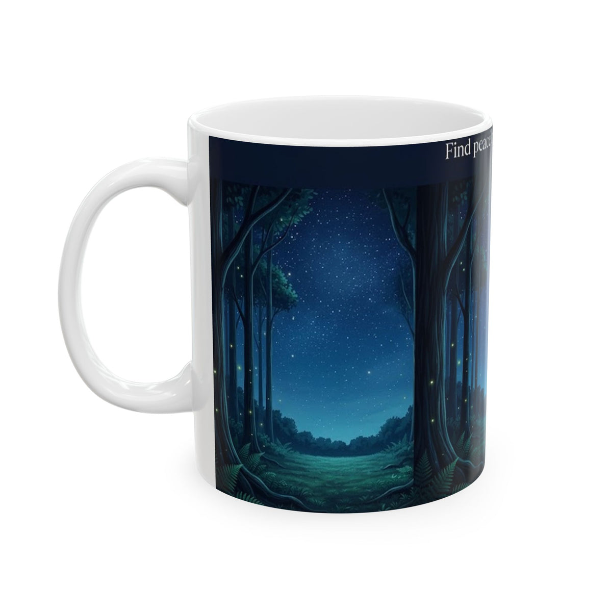Moonlit Forest Nature Quote Ceramic Mug
