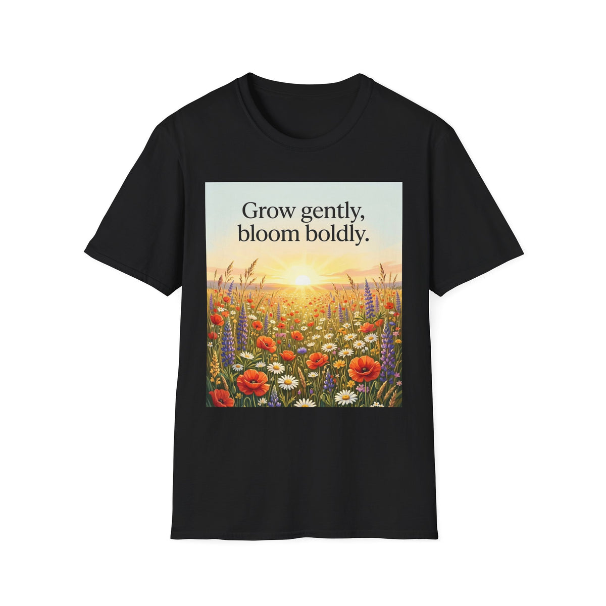 Wildflower Sunrise Nature Quote Unisex Softstyle T-Shirt