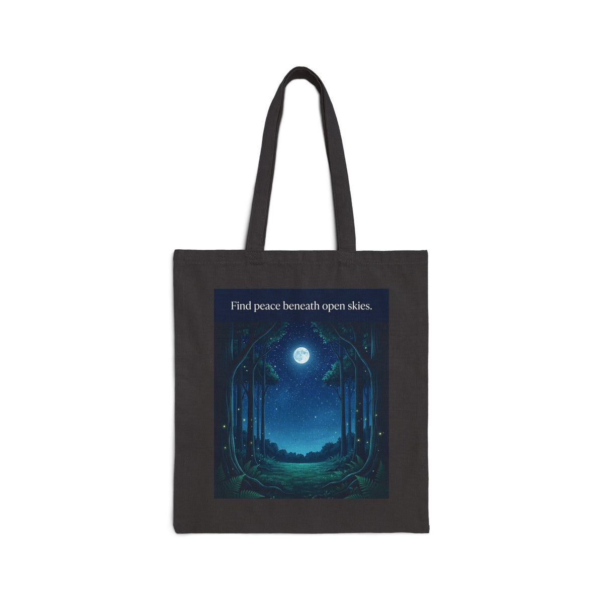 Moonlit Forest Nature Quote Cotton Canvas Tote Bag