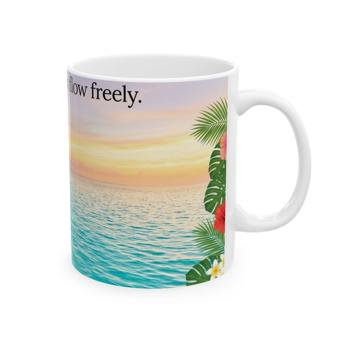 Tropical Ocean Nature Quote Ceramic Mug