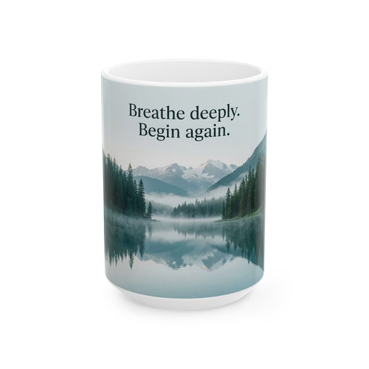 Mountain Lake Nature Quote Ceramic Mug